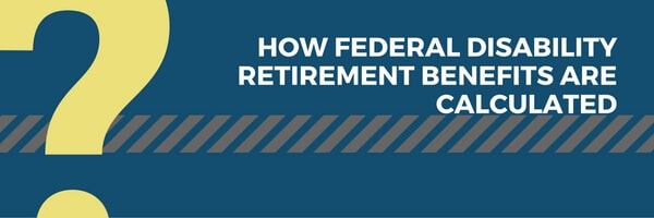 How Fers Disability Retirement Annuity Is Computed Harris Federal